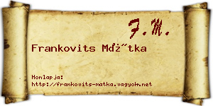 Frankovits Mátka névjegykártya